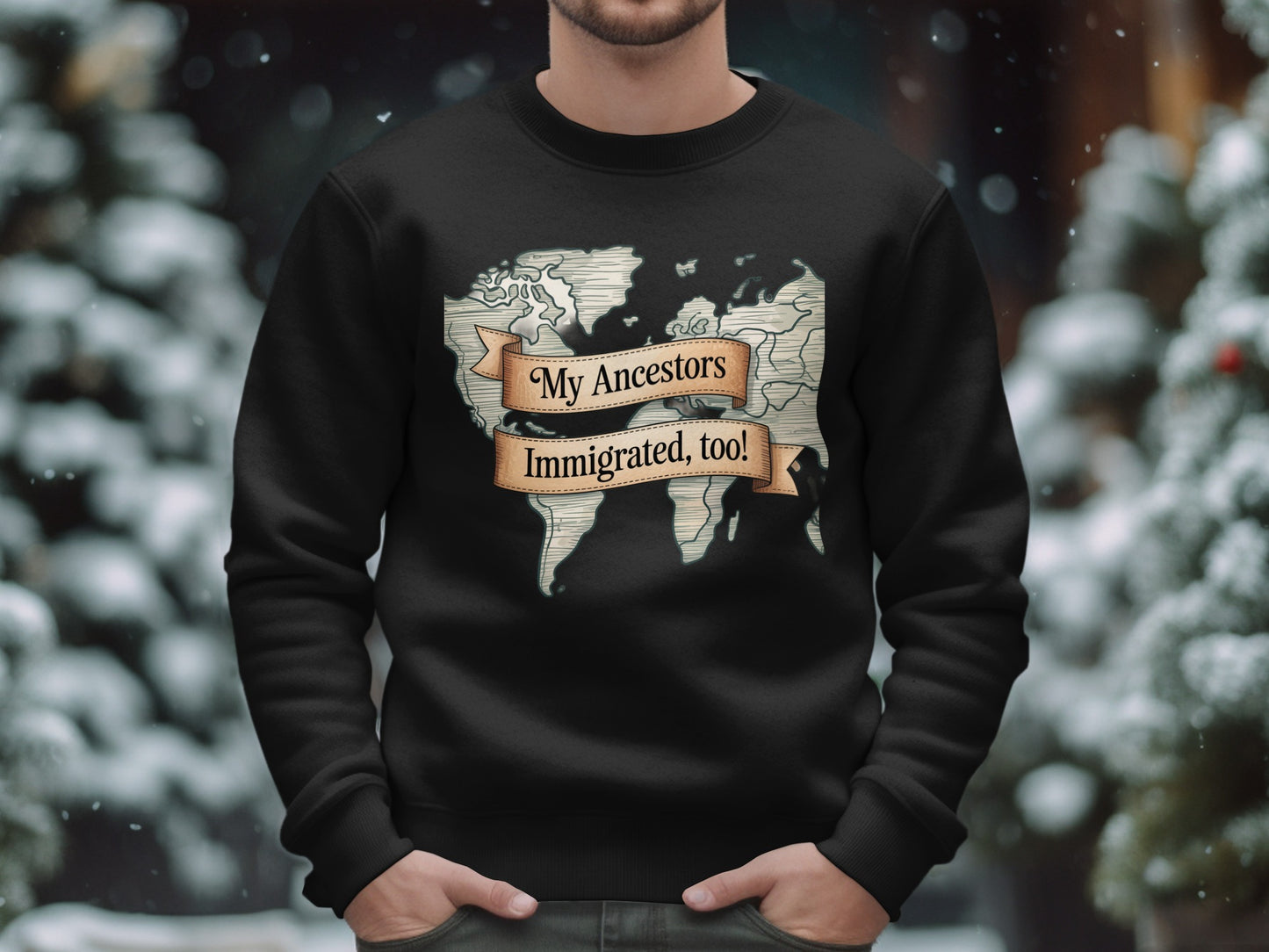 My Ancestors Immigrated Too Map Sweatshirt product