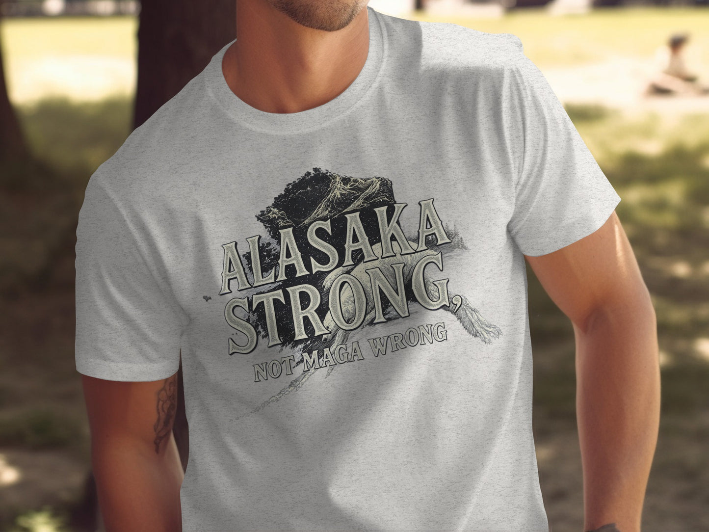 Alaska Strong Not Maga Wrong Graphic T-Shirt product type