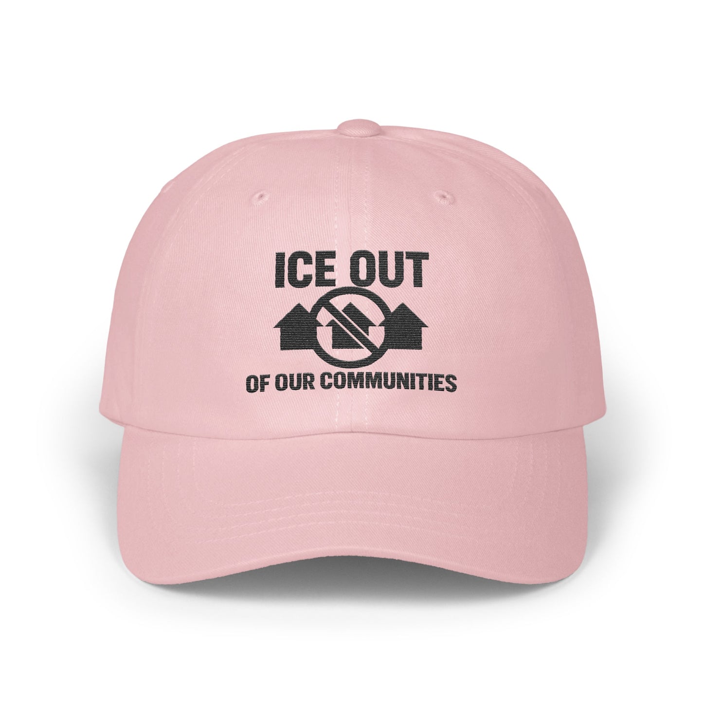 ICE OUT OF OUR COMMUNITIES statement hat product