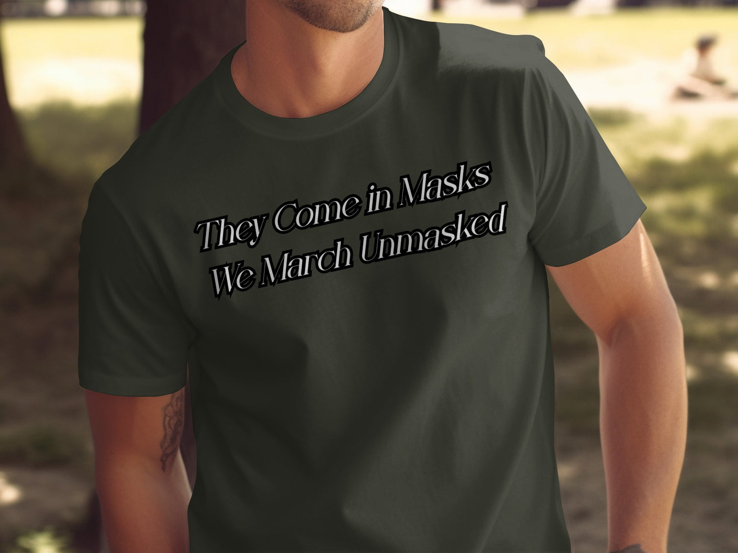 They Come in Masks We March Unmasked shirt product