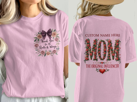 Floral Design Thank You for the Roots Mom T-shirt product