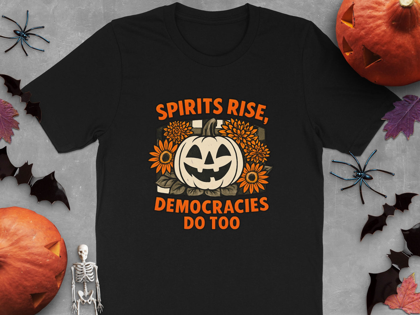 Spirits Rise Democracies Do Too Halloween product type