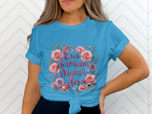 Eres Hermana Mamá Heroe Floral Typography T-Shirt product