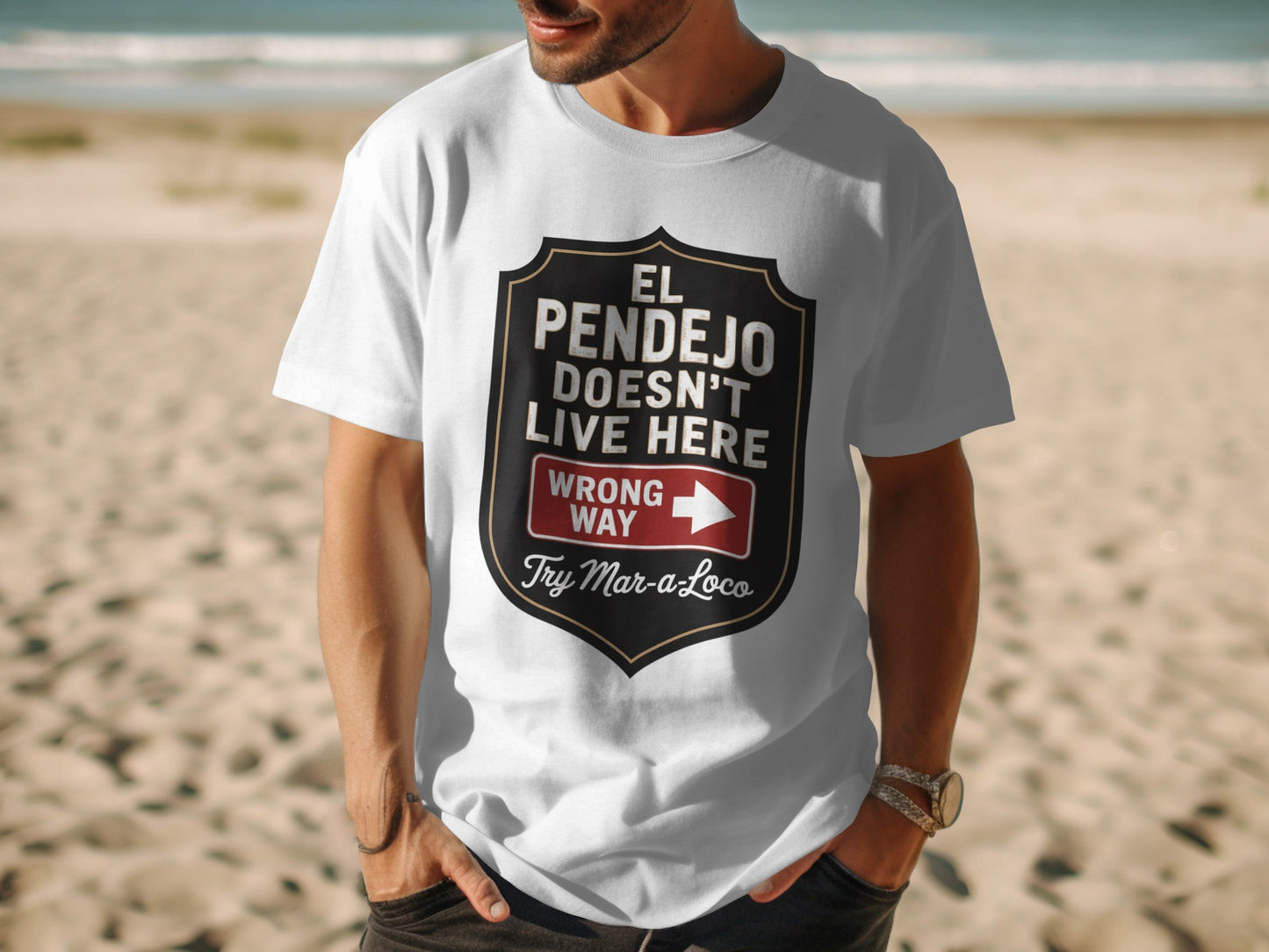 El Pendejo Doesn't Live Here Wrong Way T-shirt product