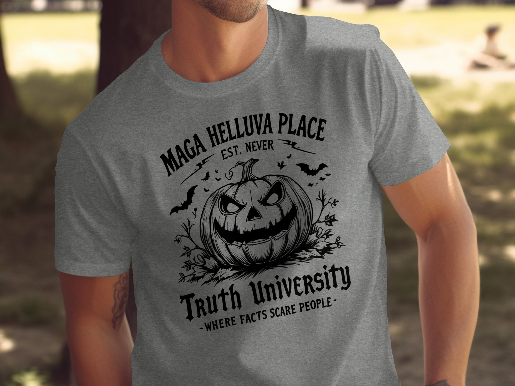 Maga Helluva Place Truth University T-Shirt product type