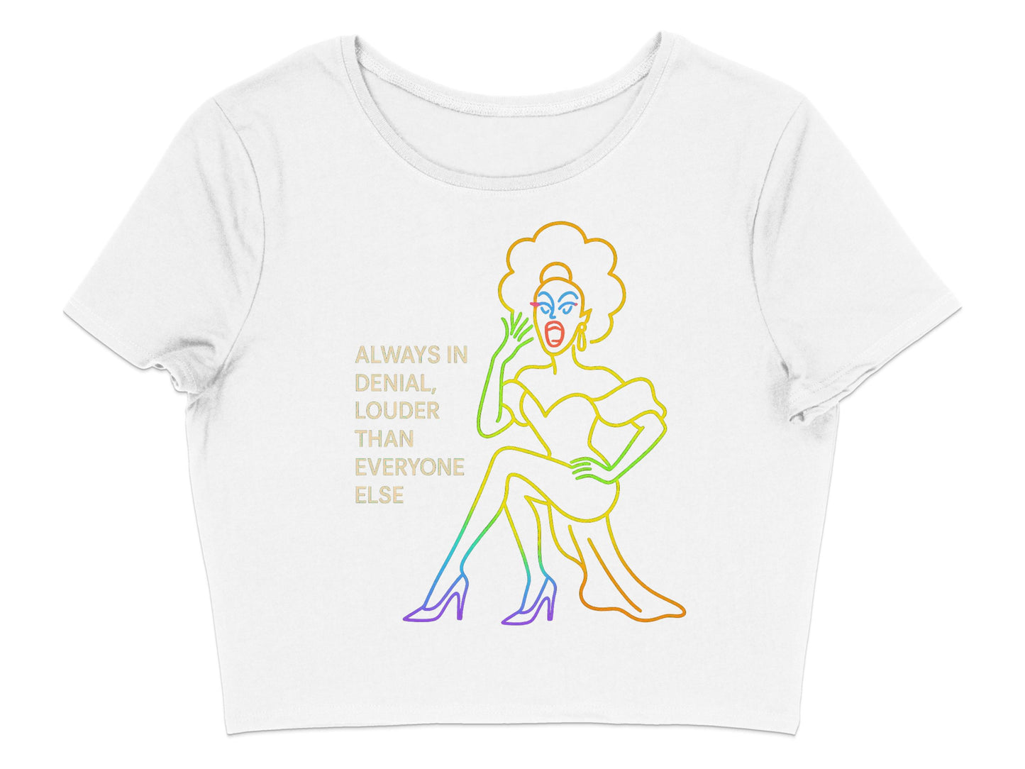 Always in Denial Louder Than Everyone Else product type