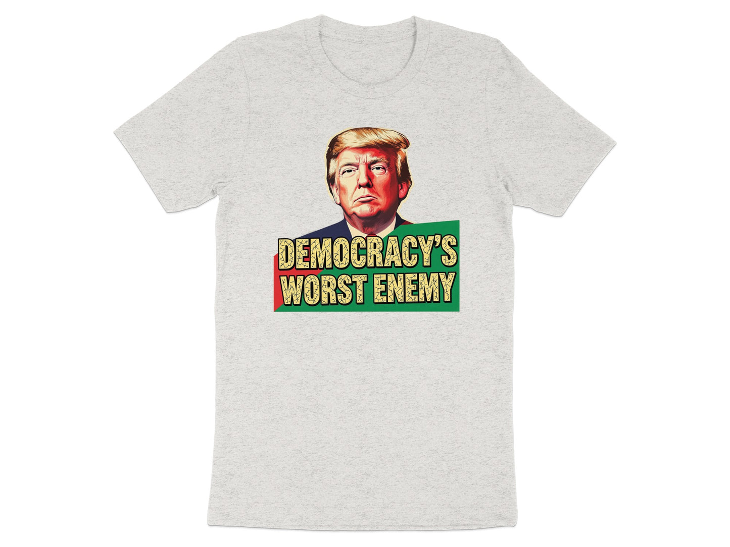 Democracy's Worst Enemy Political Statement product