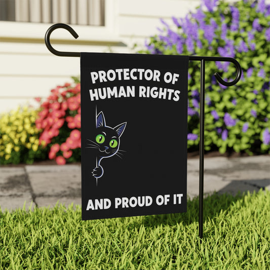 Protector of Human Rights and Proud of It garden flag