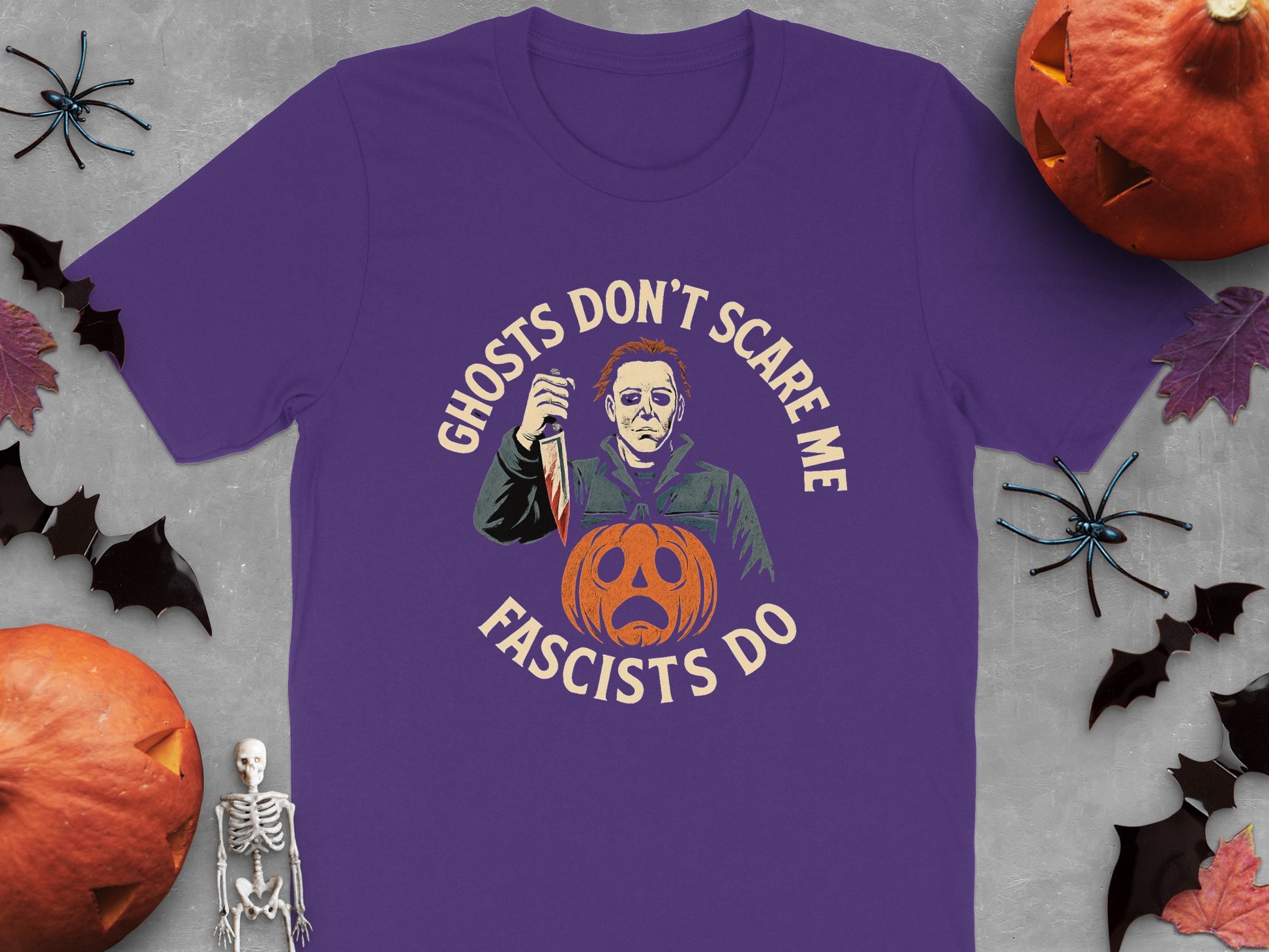 Ghosts Don't Scare Me Fascists Do T-Shirt product type