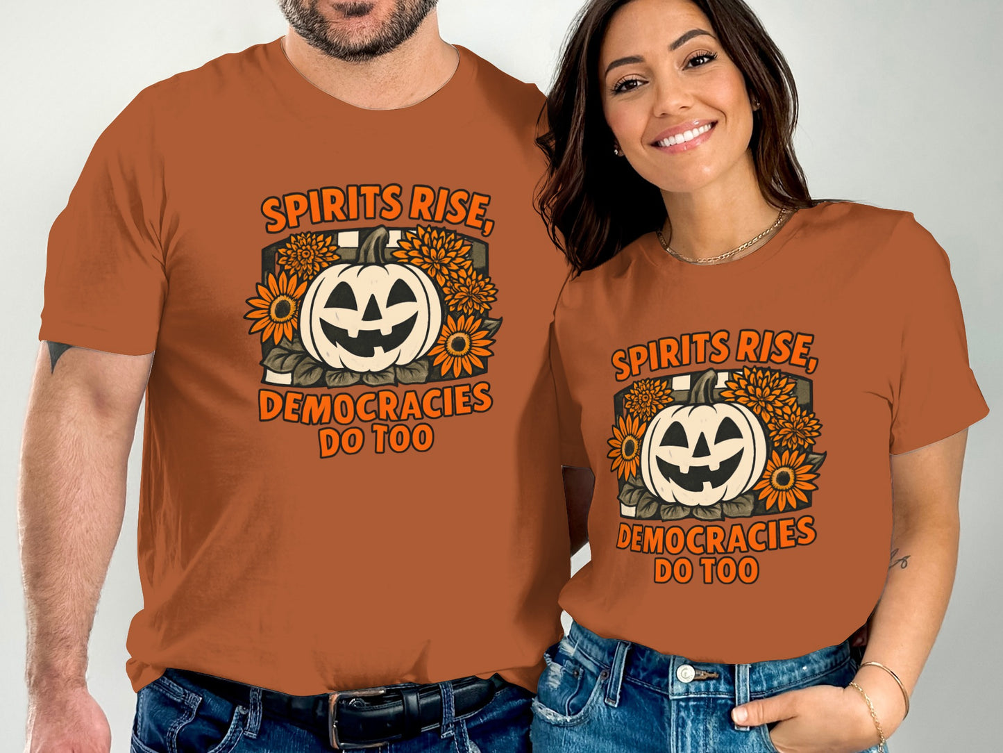 Spirits Rise Democracies Do Too Halloween T-shirt product