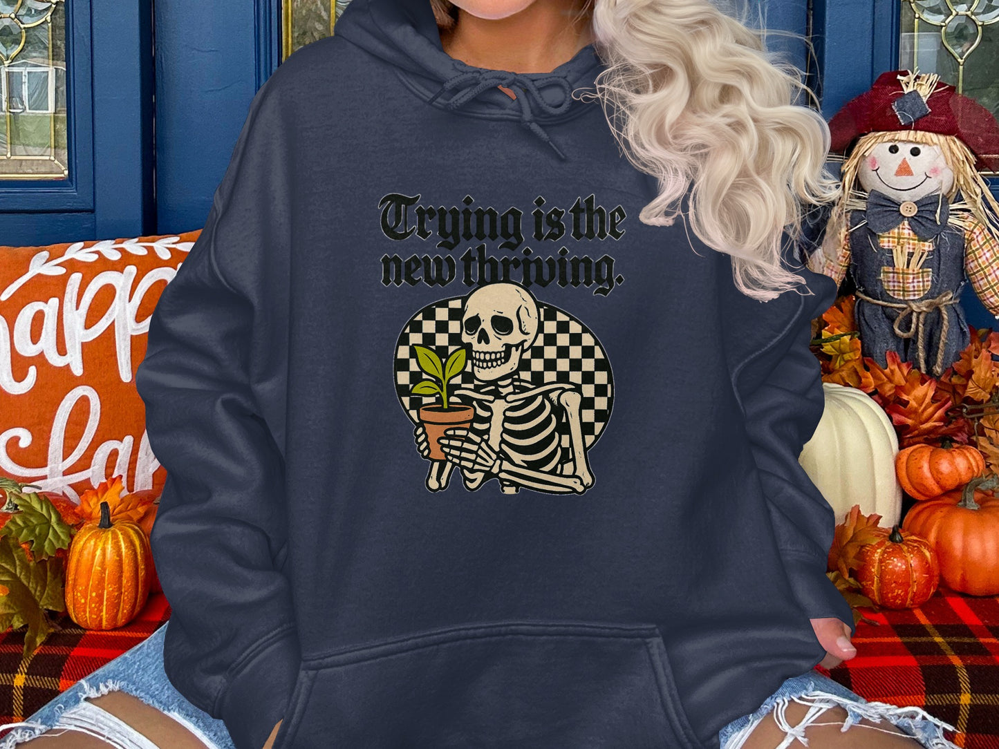 Trying is the new thriving skeleton hoodie product