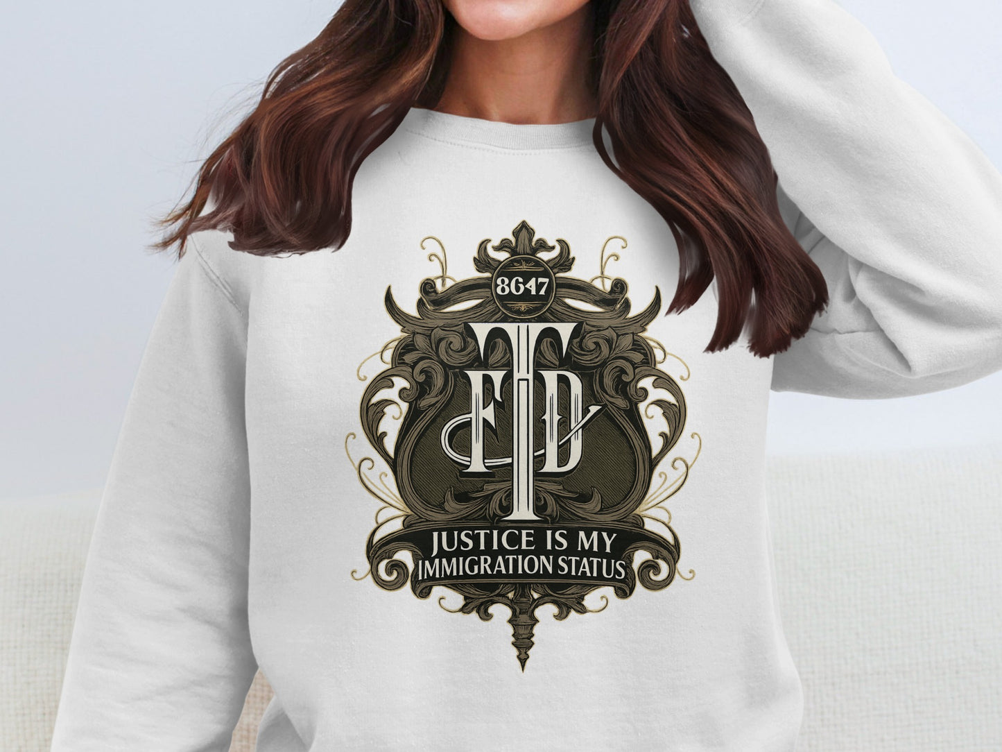 Justice Is My Immigration Status FTD product type