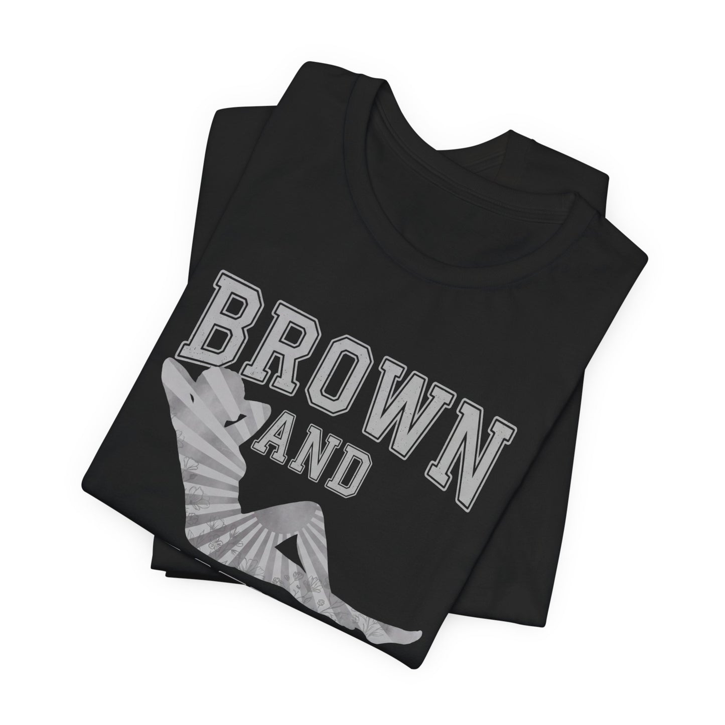 Black t-shirt with "Brown And" in white text and a silver silhouette.