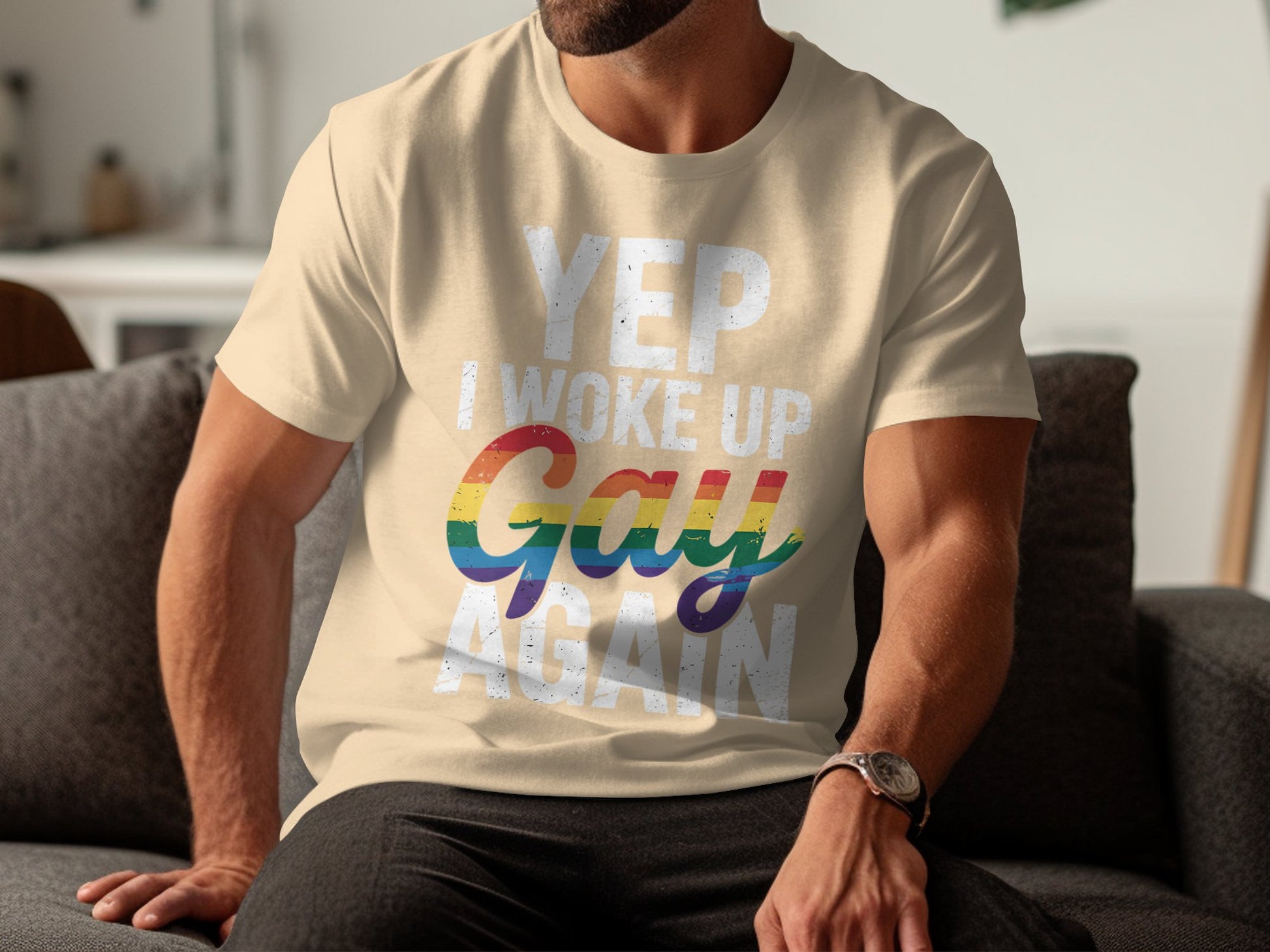 Yep I Woke Up Gay Again Statement T-shirt product