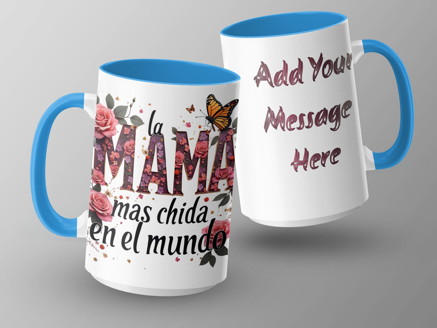 La Mama Mas Chida En El Mundo Customizable Mug Product