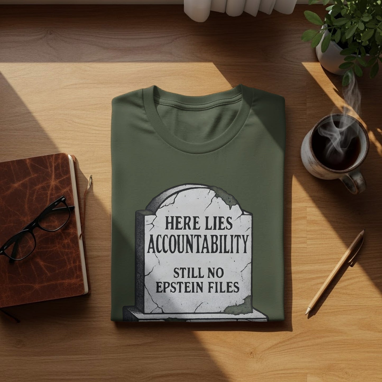 Here Lies Accountability Still No Epstein Files product type