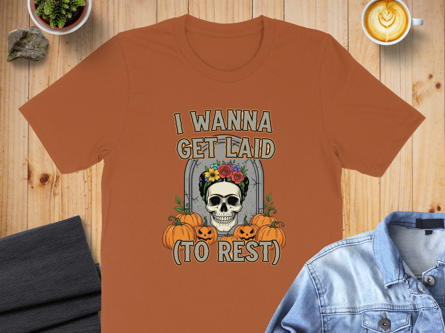 I Wanna Get Laid To Rest Funny Skull T-shirt product type