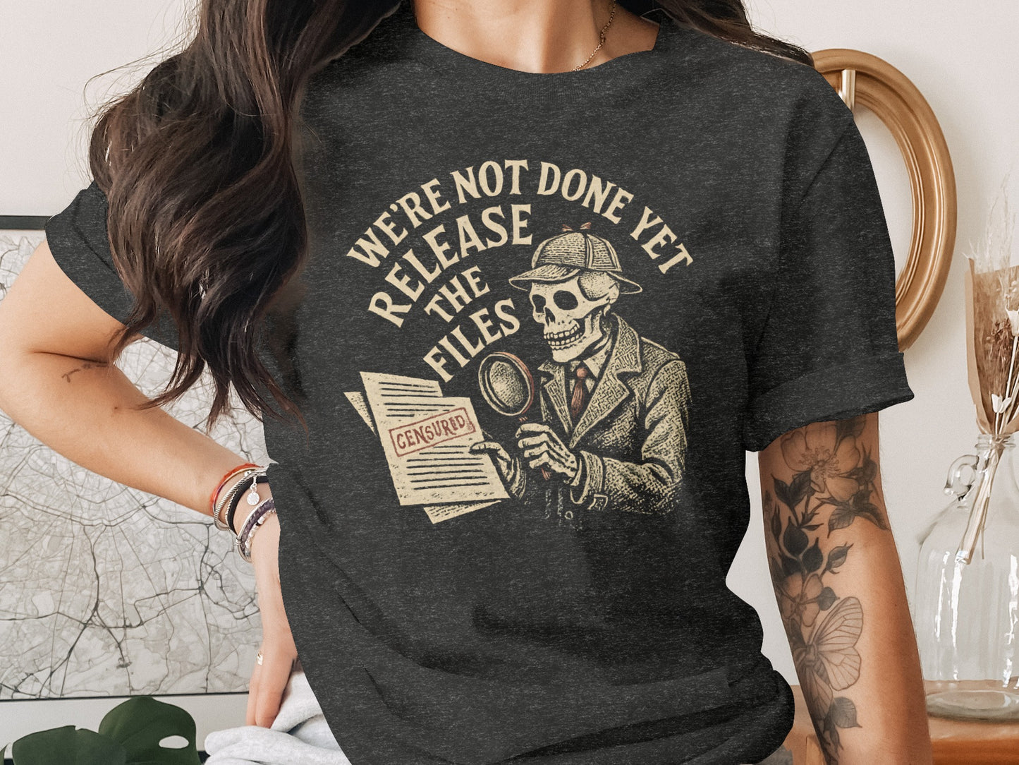 We're Not Done Yet Release The Files T-shirt product