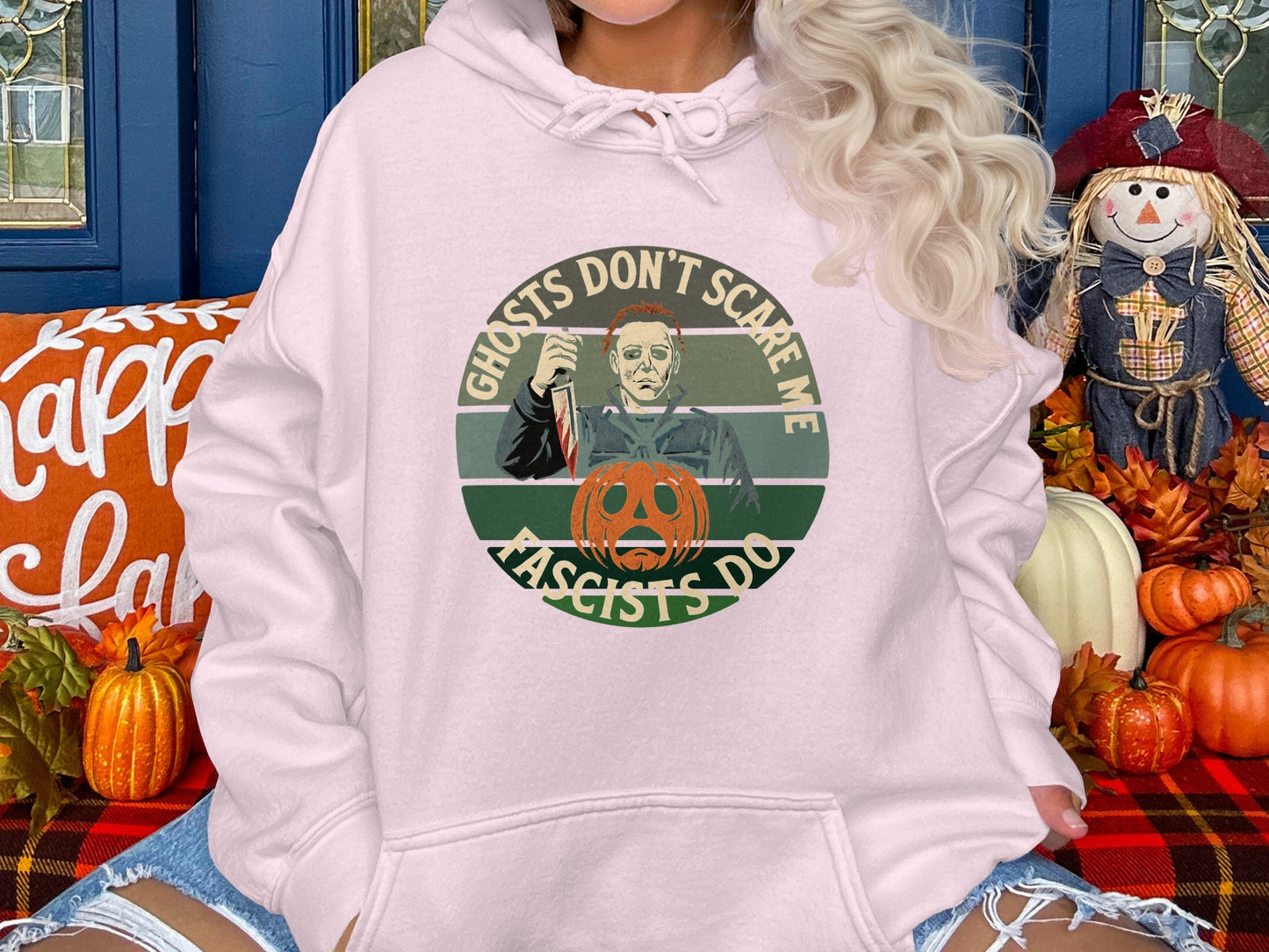 Ghosts Don't Scare Me Fascists Do Hoodie product type