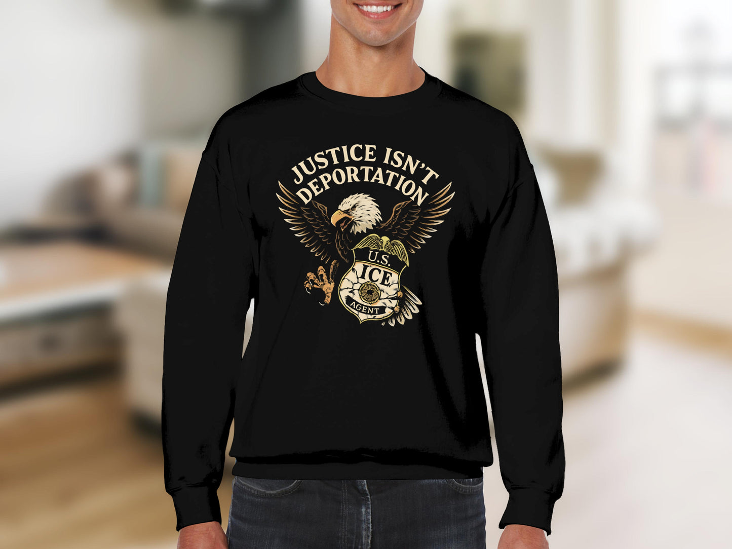 Justice Isn't Deportation U.S. ICE Agent sweatshirt product
