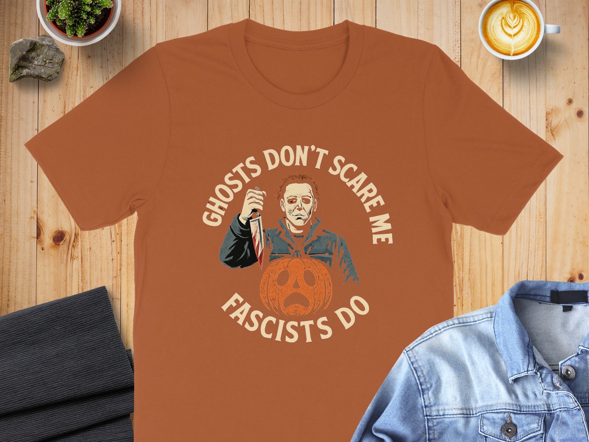 Ghosts Don't Scare Me Fascists Do T-shirt product type