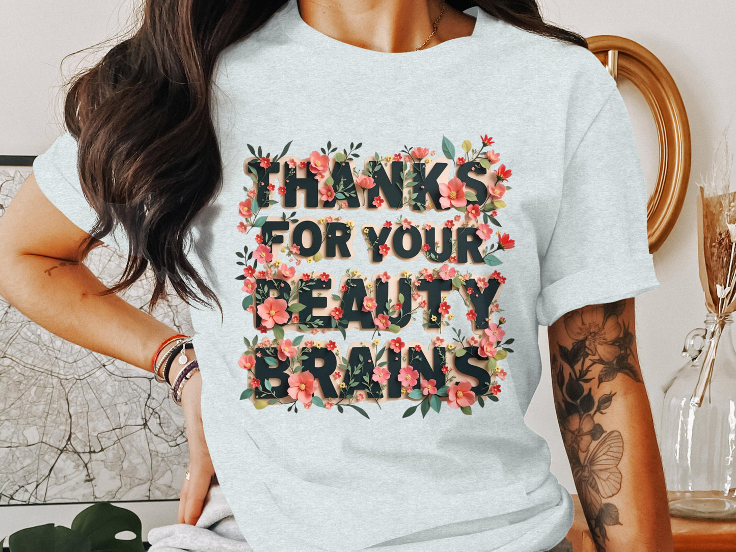 Thanks for Your Beauty Brains Creative T-shirt product