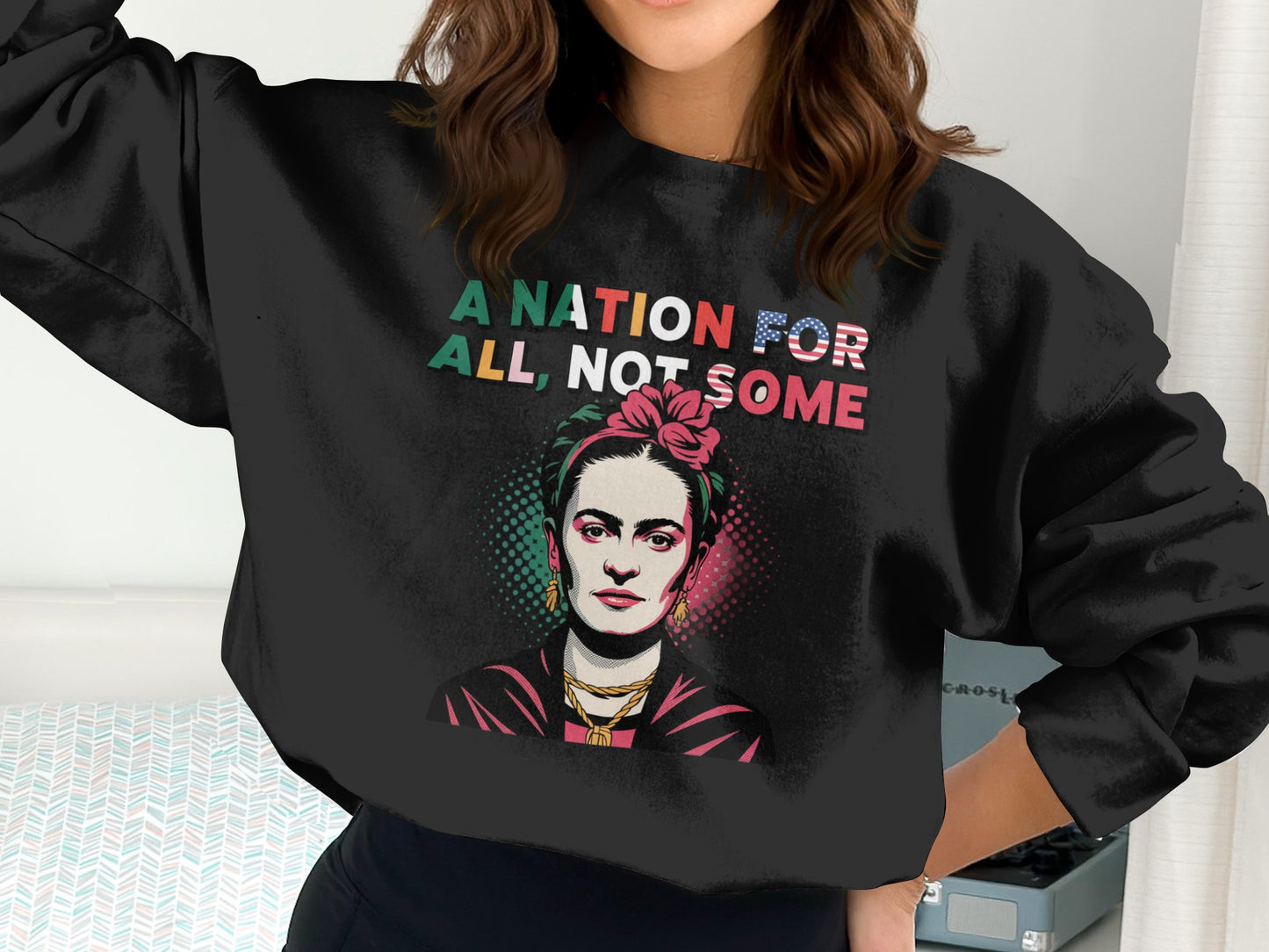 A Nation For All Not Some Graphic Sweatshirt product