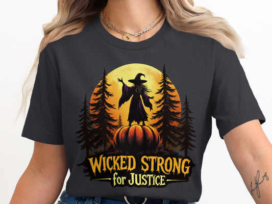 Wicked Strong for Justice Halloween T-shirt product type