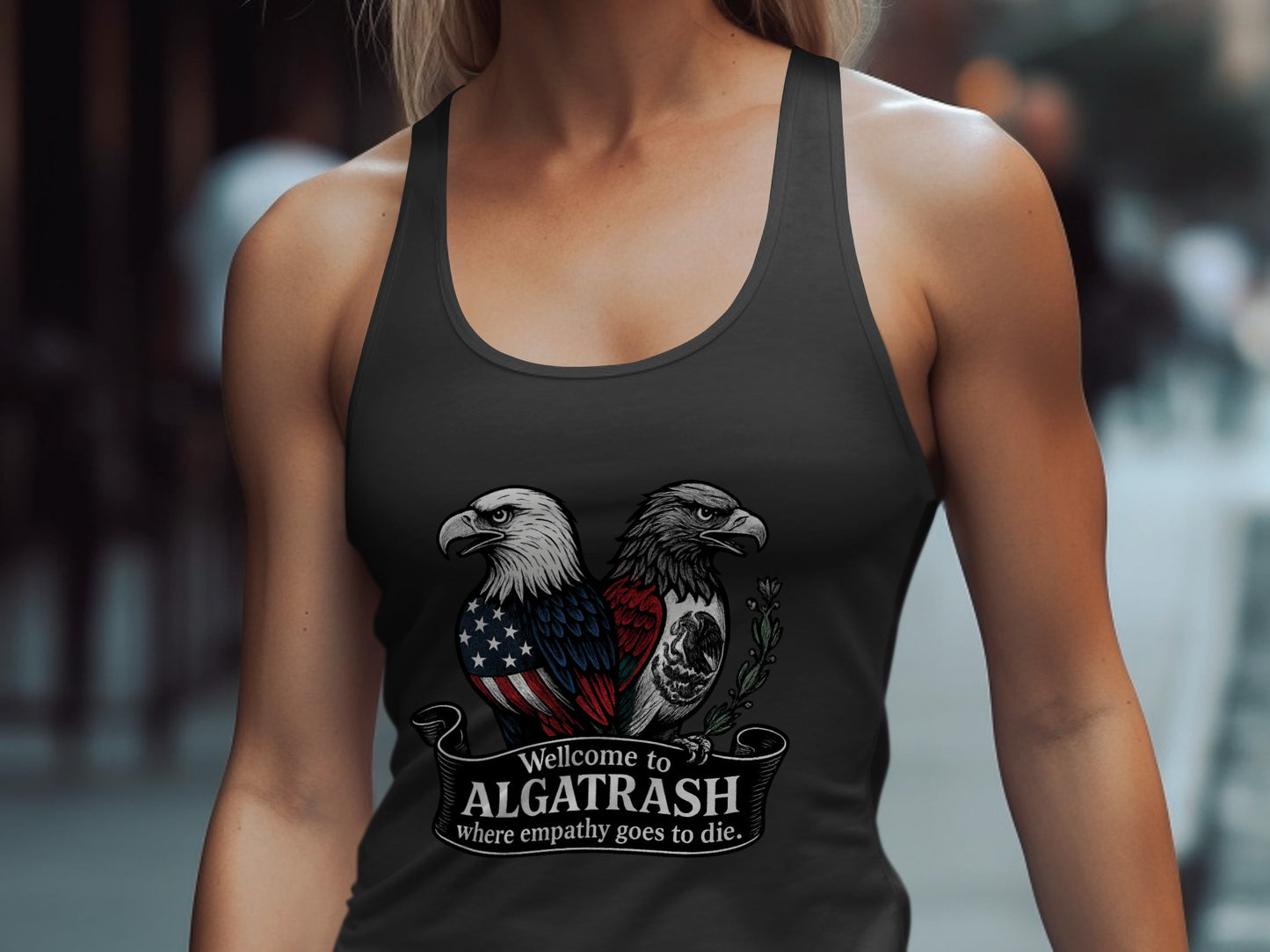 Welcome to Algatrash Empathy Dies Here Tank Top product