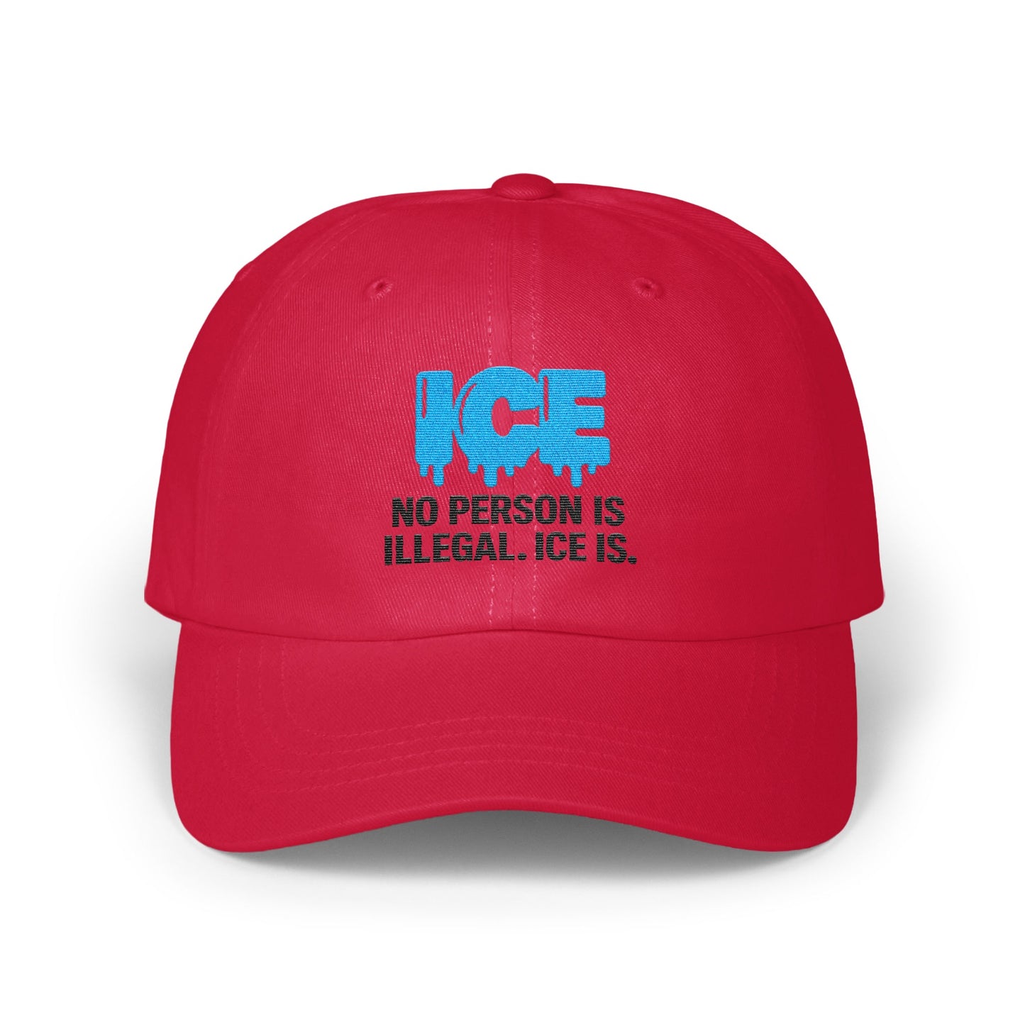 ICE No Person Is Illegal ICE Is Hat product