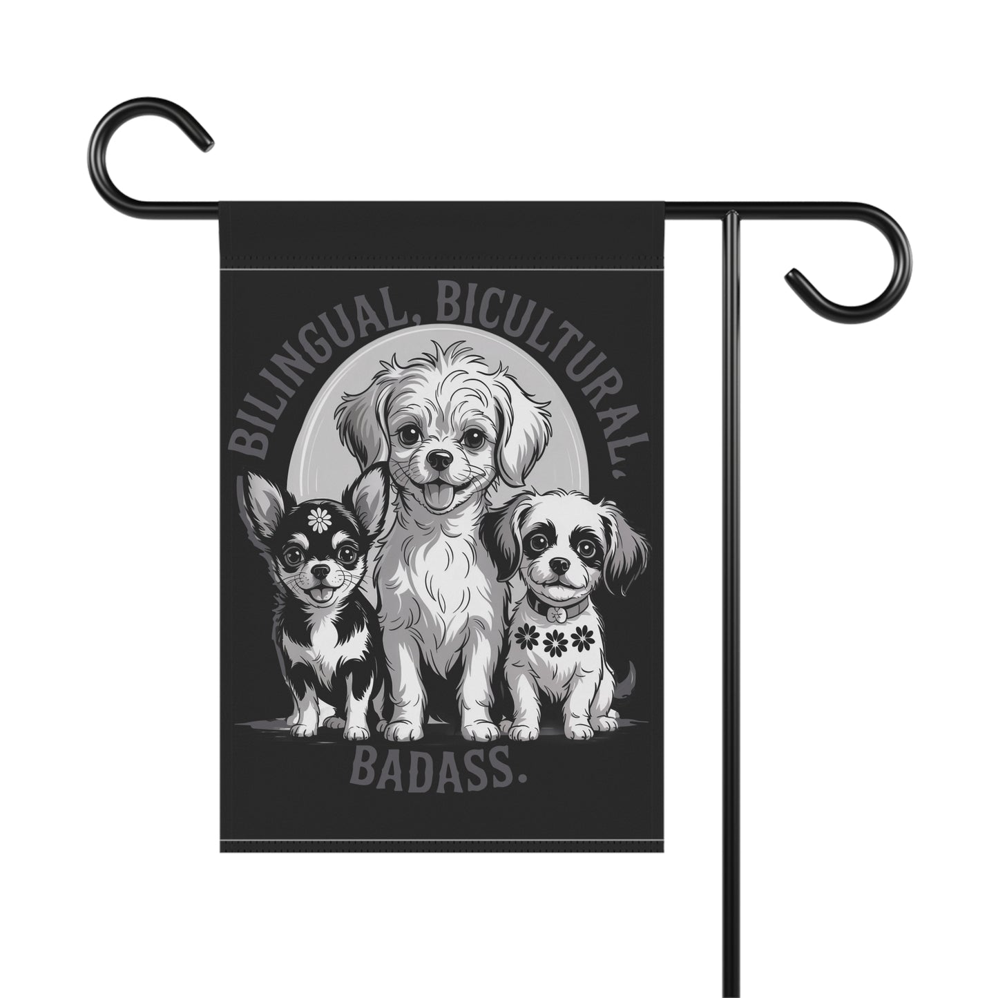 Bilingual Bicultural Dogs Garden Flag — 'Bilingual. Bicultural. Badass.' Decorative House Banner