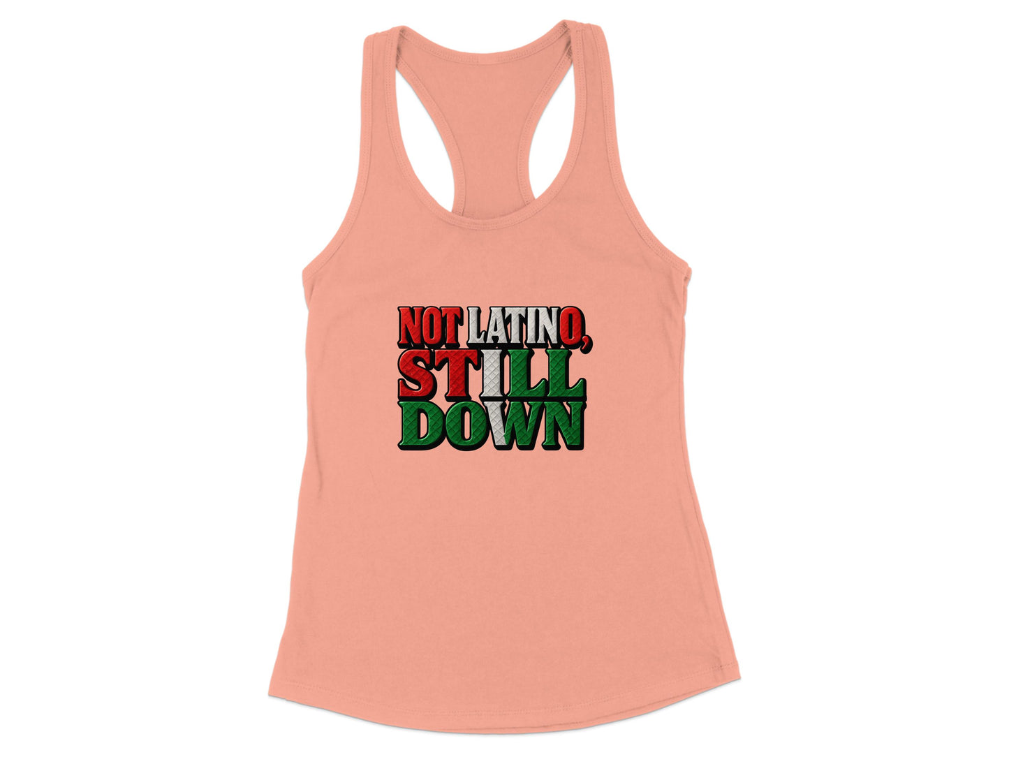 Not Latino Still Down Graphic Tank Top product type