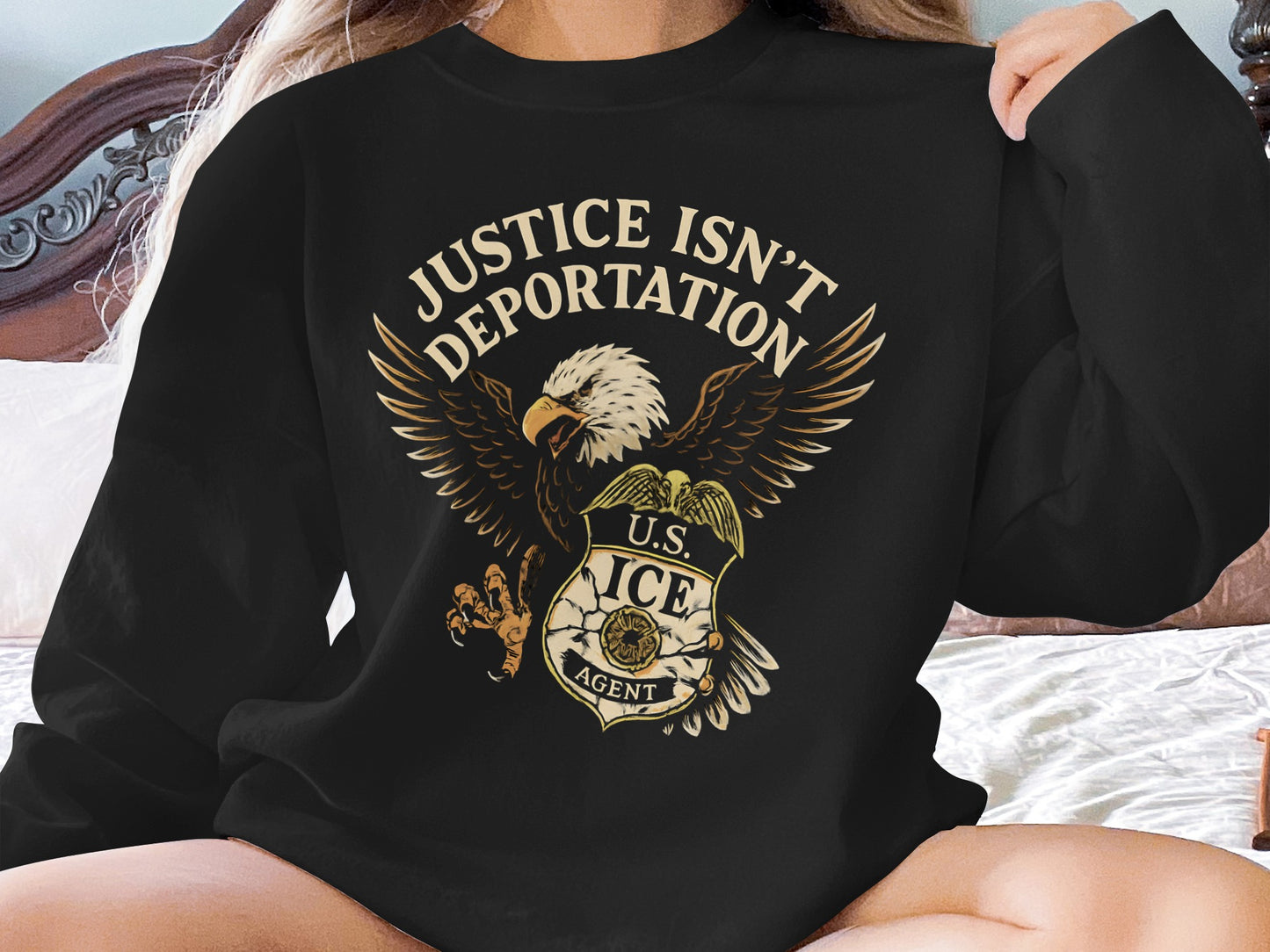 Justice Isn't Deportation U.S. ICE Agent Product Type