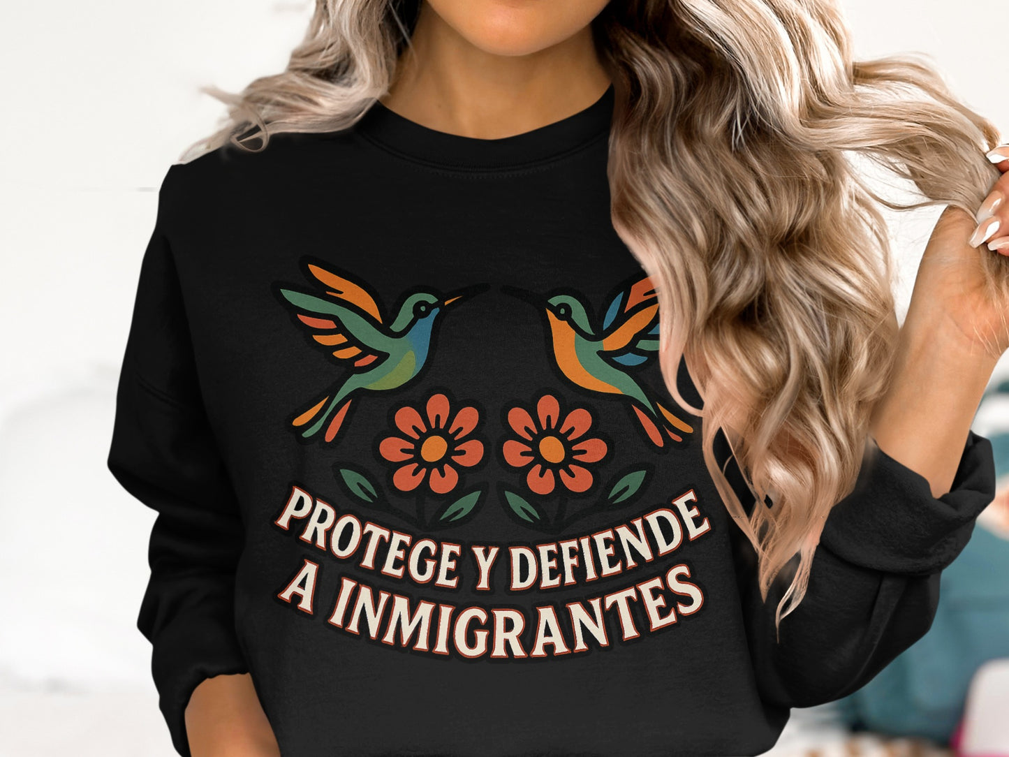 Protege y Defiende a Inmigrantes Sweatshirt product