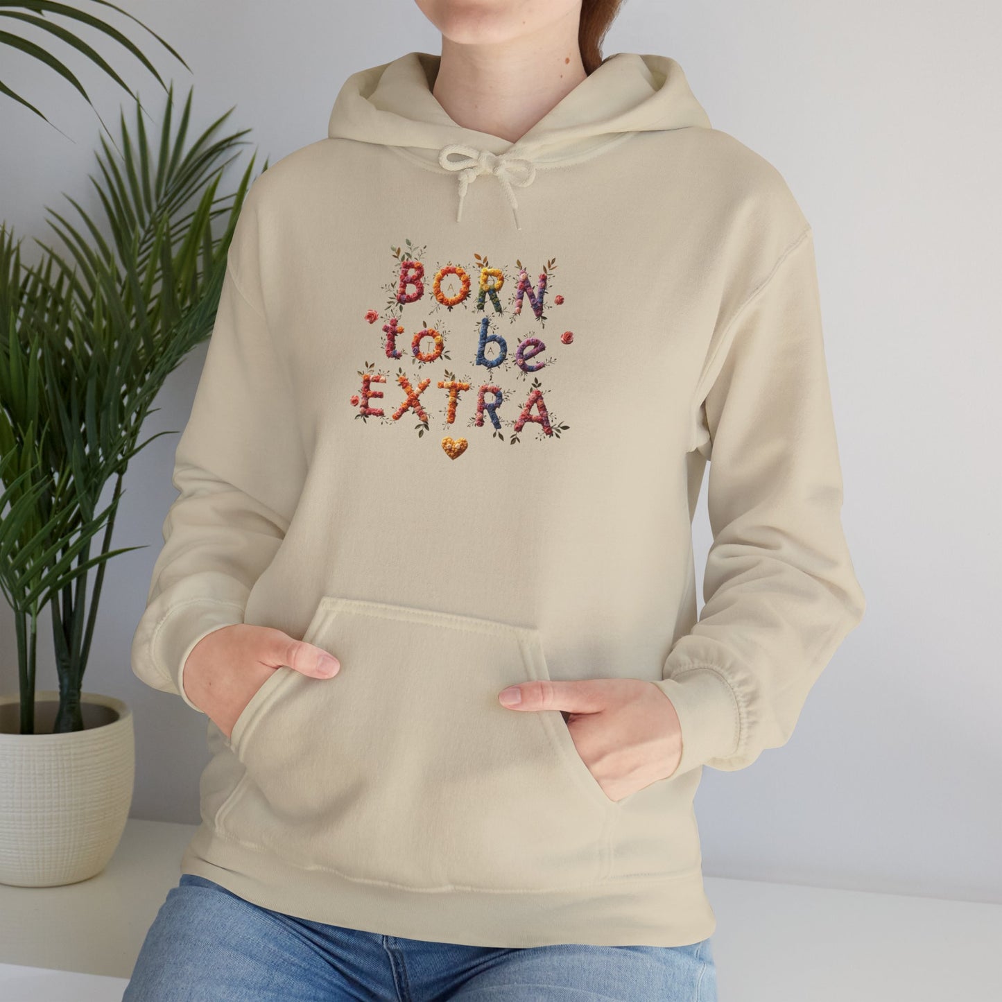 Pride hoodie Born to Be Extra Hoodie | Comfortable Unisex Heavy Blend Sweatshirt