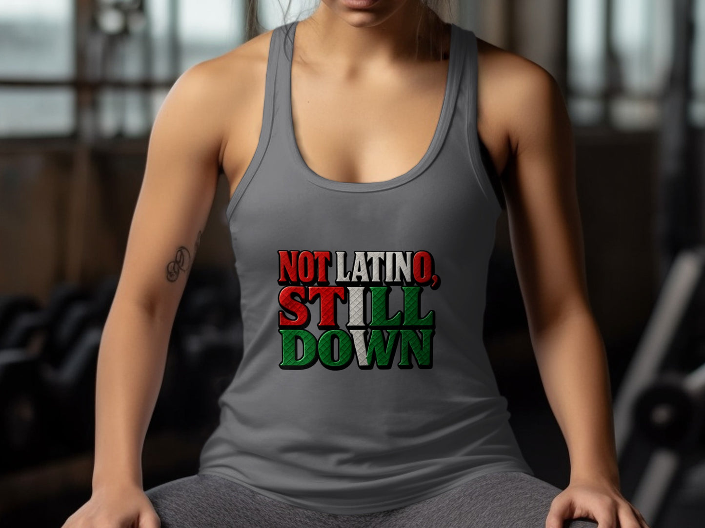 Not Latino Still Down Bold Graphic Tank Top product