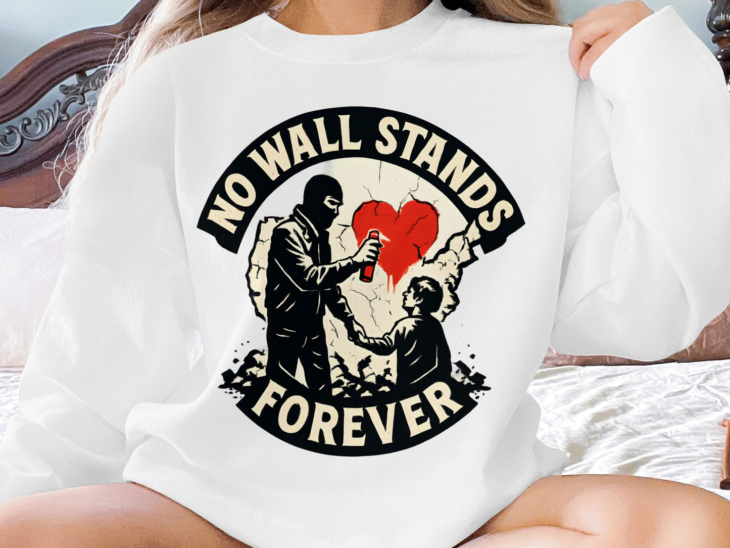 No Wall Stands Forever Graphic Sweatshirt product