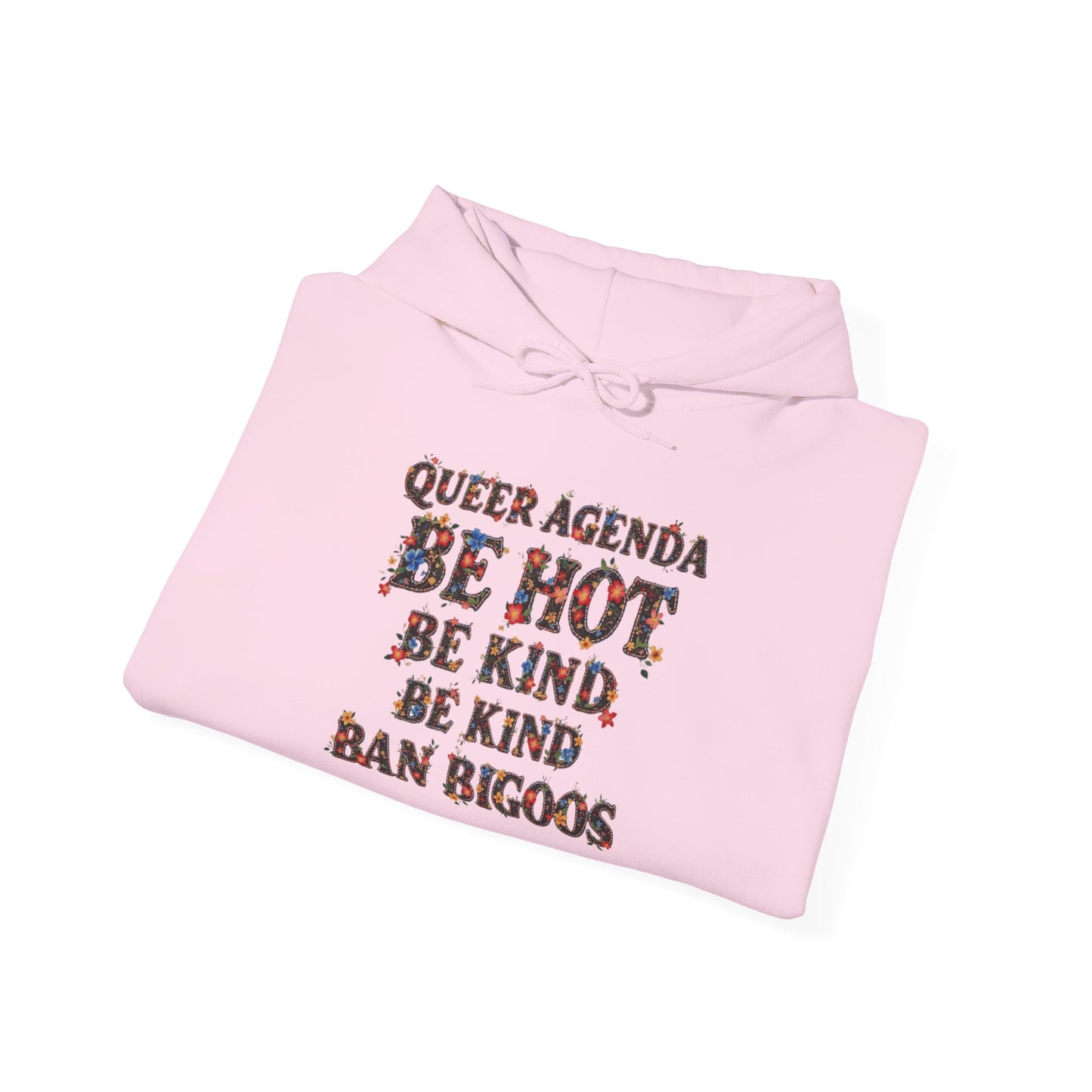 Pride Hoodie Queer Agenda Heavy Blend™ Hoodie - Be Hot, Be Kind, Ban Bigots