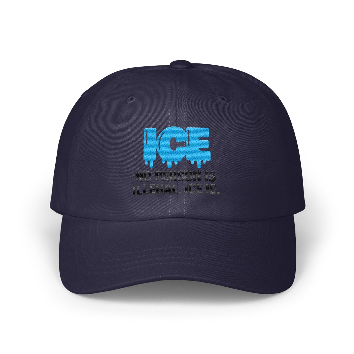 No Person Is Illegal ICE Is Embroidered Hat product