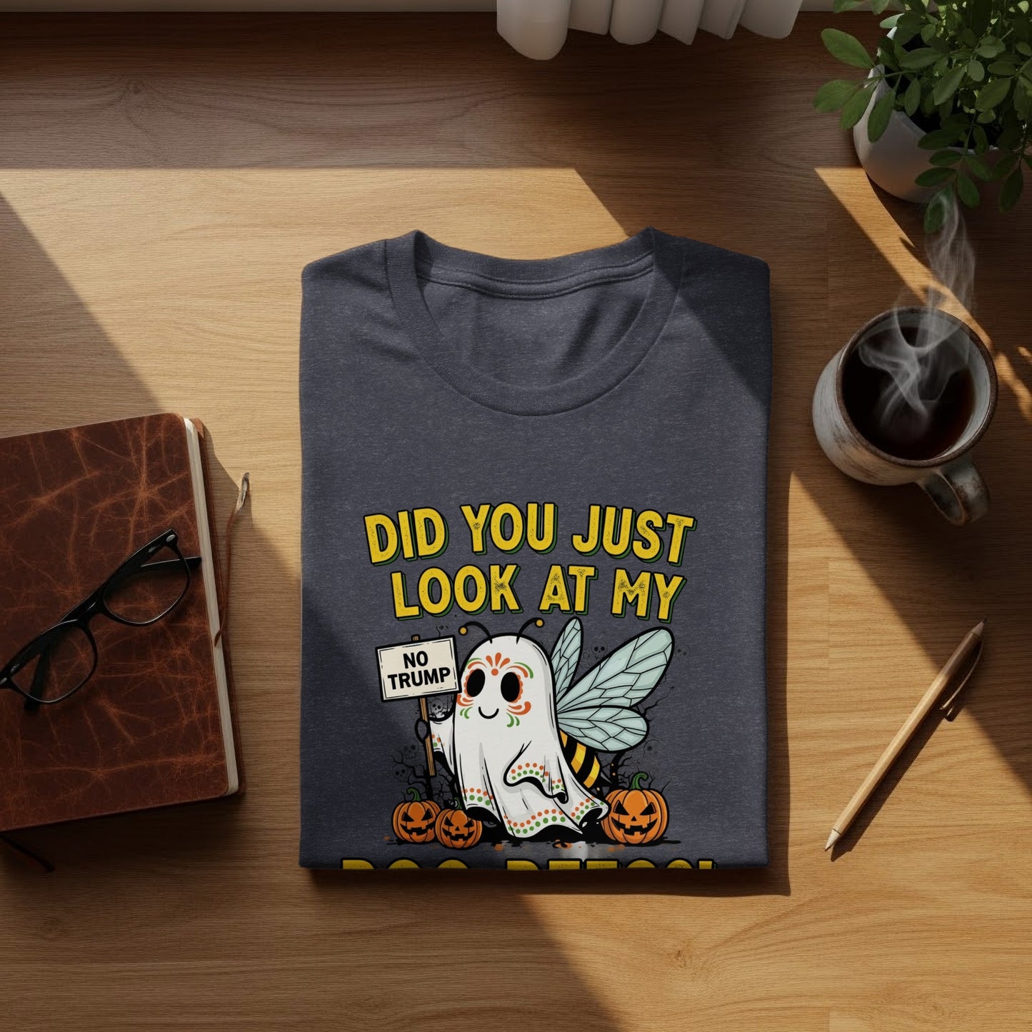 Did You Just Look At My Boo Bees Graphic Tee product