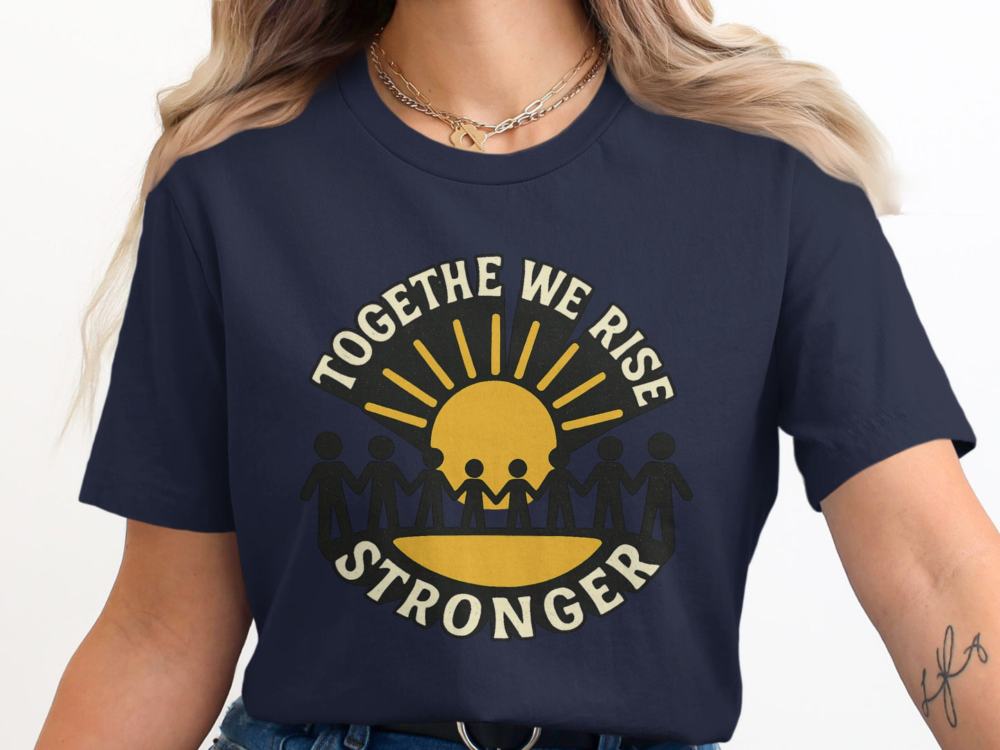 Togethe We Rise Stronger Inspirational T-shirt product