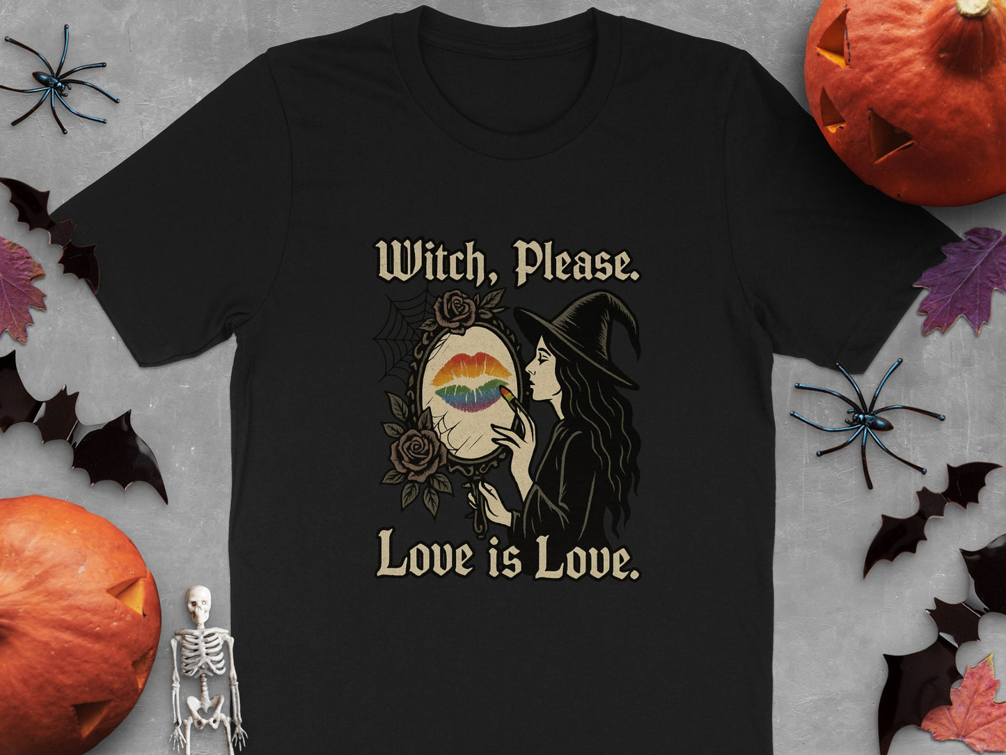 Witch Please Love Is Love Halloween t shirt product type