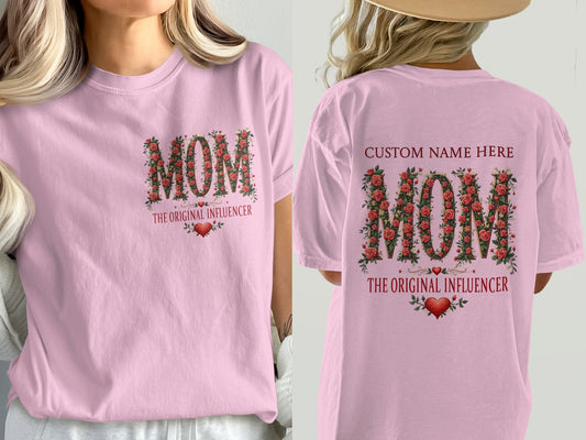 Custom Name Here MOM The Original Influencer product type