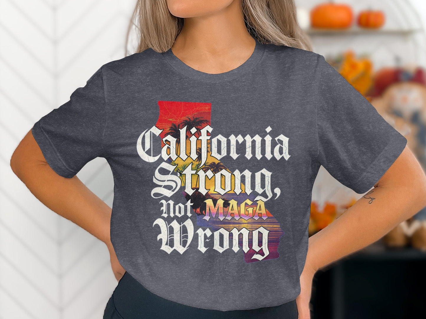 California Strong Not Wrong Graphic Tee product type