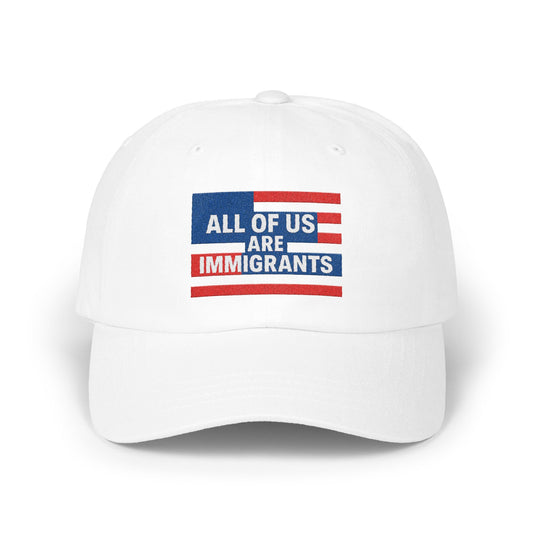 All of Us Are Immigrants Statement Hat product
