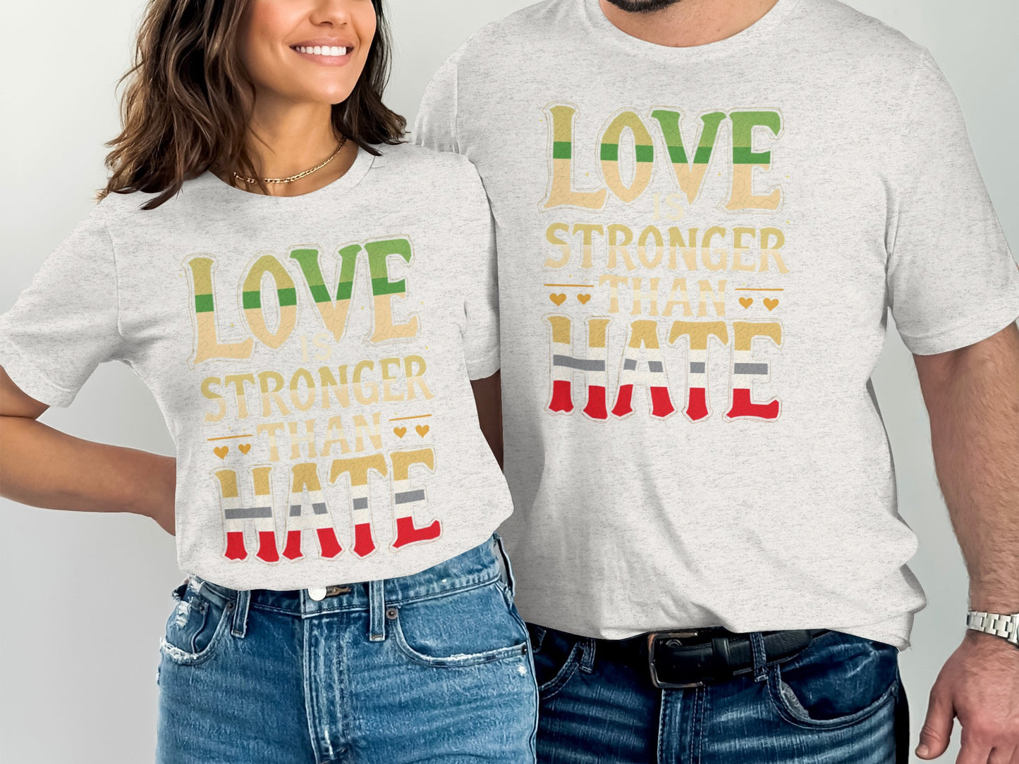Love Stronger Than Hate Message T-shirt product