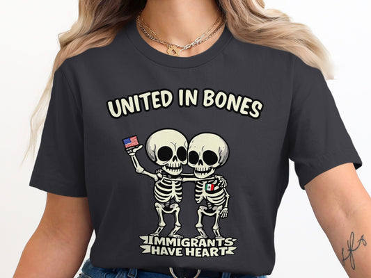 United in Bones Immigrants Have Heart T-Shirt product