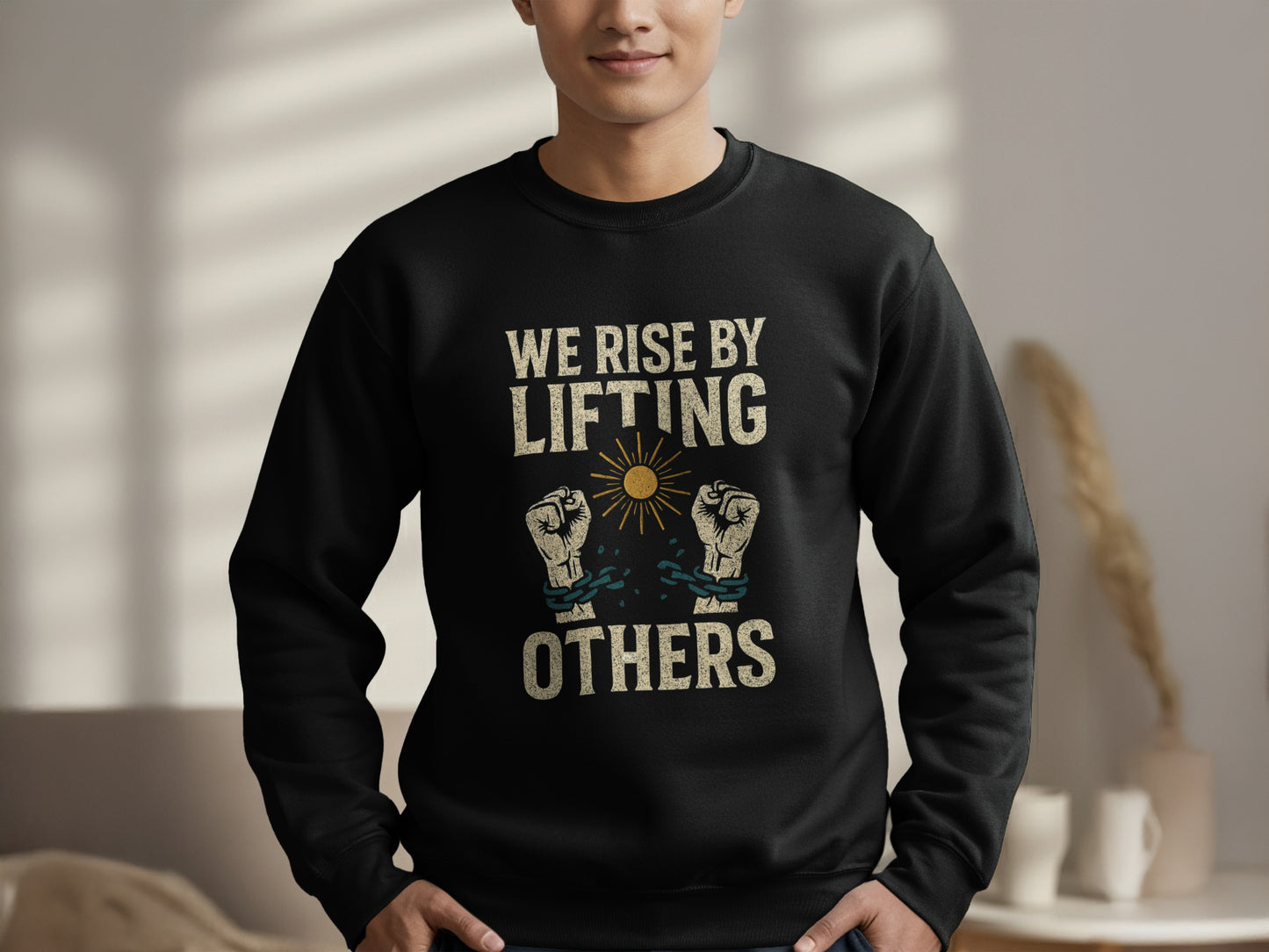 We Rise By Lifting Others Motivational Apparel product