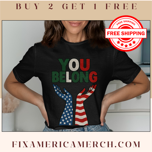 You Belong Patriotic Graphics T-Shirt product