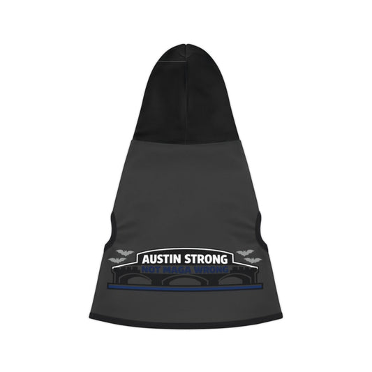 Austin Strong Not Maga Wrong Dog Hooded Apparel